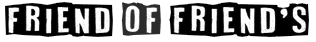 Friend of Friend's